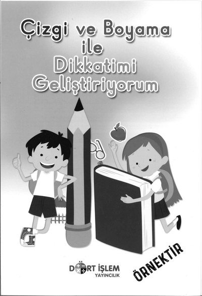 ÇİZGİ VE BOYAMA İLE DİKKATİMİ GELİŞTİRİYORUM Fenomen Fotokopi - YKS - KPSS - ALES