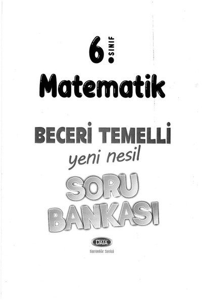 MATEMATİK BECERİ TEMELLİ YENİ NESİL SORU BANKASI