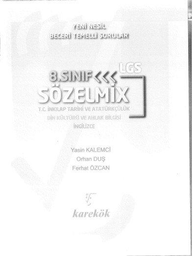 YENİ NESİL BECERİ TEMELLİ SORULAR LGS SÖZELMİX Fenomen Fotokopi - YKS - KPSS - ALES