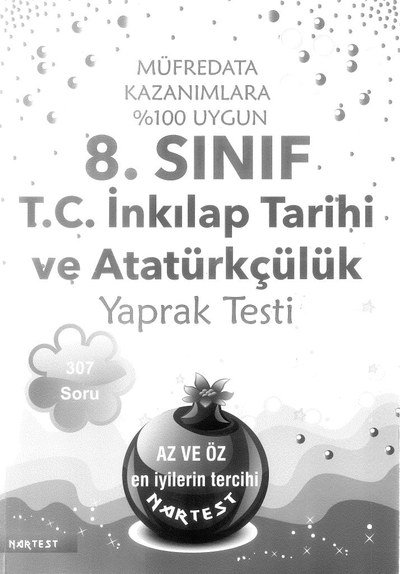 T.C. İNKILAP TARİHİ VE ATATÜRKÇÜLÜK YAPRAK TESTİ 307 SORU Fenomen Fotokopi - YKS - KPSS - ALES