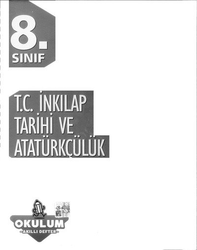 T.C. İNKILAP TARİHİ VE ATATÜRKÇÜLÜK OKULUM AKILLI DEFTER Fenomen Fotokopi - YKS - KPSS - ALES