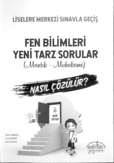 FEN BİLİMLERİ YENİ TARZ SORULAR MANTIK MUHAKEME Fenomen Fotokopi - YKS - KPSS - ALES