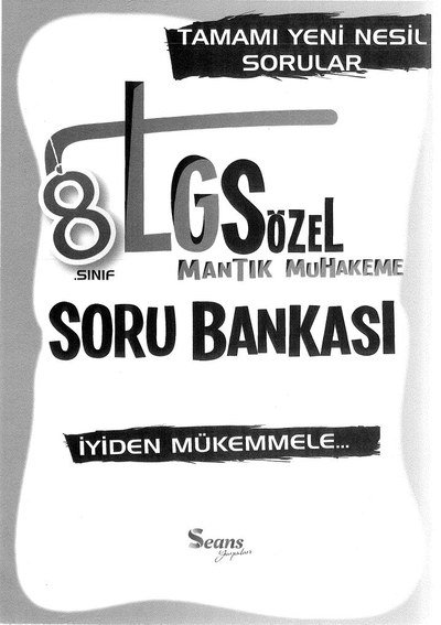 LGS SÖZEL MANTIK VE MUHAKEME SORU BANKASI Fenomen Fotokopi - YKS - KPSS - ALES