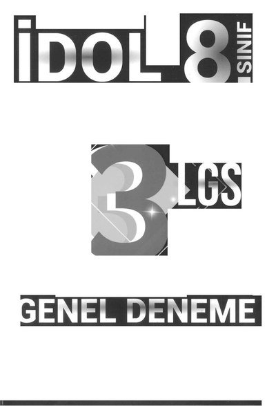 İDOL 3 LGS GENEL DENEME Fenomen Fotokopi - YKS - KPSS - ALES