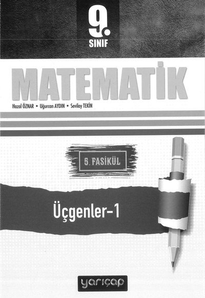 MATEMATİK 5. FASİKÜL ÜÇGENLER -1 Fenomen Fotokopi - YKS - KPSS - ALES