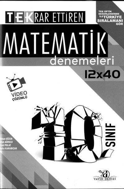 TEKRAR ETTİREN MATEMATİK DENEMELERİ 12x40 Fenomen Fotokopi - YKS - KPSS - ALES