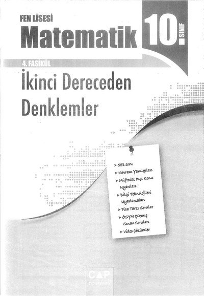 FEN LİSESİ MATEMATİK 4. FASİKÜL İKİNCİ DERECEDEN DENKLEMLER Fenomen Fotokopi - YKS - KPSS - ALES
