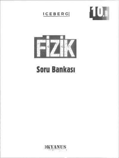 FİZİK SORU BANKASI ICEBERG Fenomen Fotokopi - YKS - KPSS - ALES