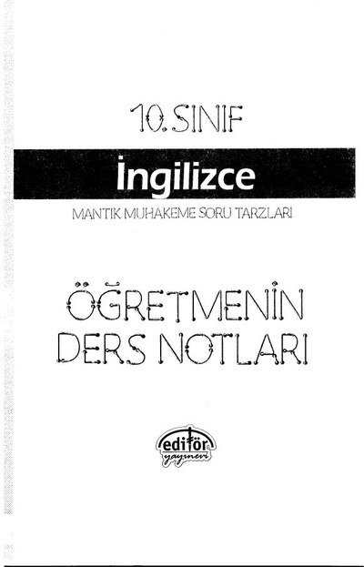 İNGİLİZCE MANTIK VE MUHAKEME SORU TARZLARI ÖĞRETMENİN DERS NOTLARI Fenomen Fotokopi - YKS - KPSS - ALES