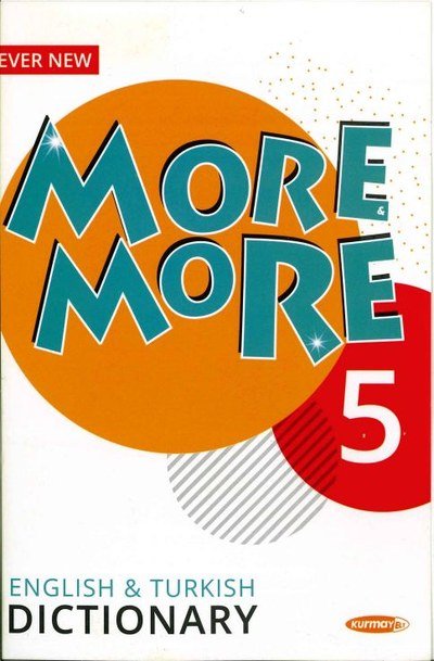 MORE MORE ENGLISH & TURKISH DICTIONARY Fenomen Fotokopi - YKS - KPSS - ALES