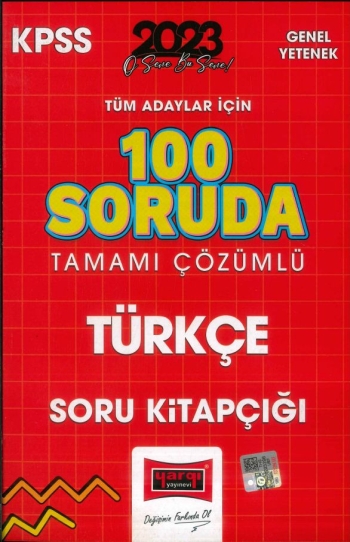 100 SORUDA TAMAMI ÇÖZÜMLÜ TÜRKÇE SORU KİTAPÇIĞI