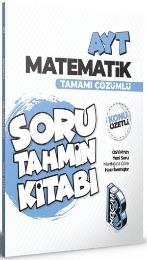 AYT Matematik Konu Özetli ve Tamamı Çözümlü Soru Tahmin Kitabı