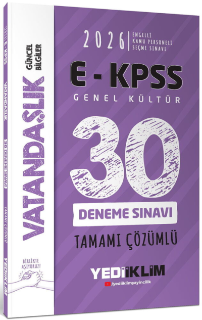 2026 E-KPSS Tüm Adaylar İçin Genel Kültür Vatandaşlık Tamamı Çözümlü 30 Deneme Sınavı Yediiklim Yayınları Fenomen Fotokopi - YKS - KPSS - ALES