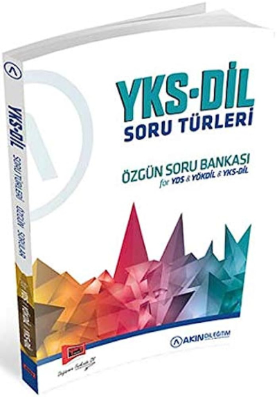 YKS-DİL SORU TÜRLERİ ÖZGÜN SORU BANKASI YDS-YÖKDİL-YKS DİL