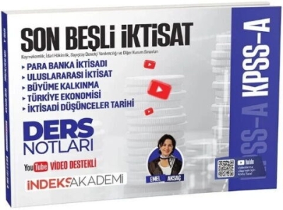 KPSS A Grubu Son Beşli İktisat Video Ders Notları Emel Aksaç İndeks Akademi Yayıncılık Fenomen Fotokopi - YKS - KPSS - ALES