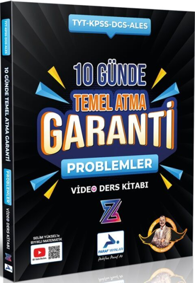 2025 TYT-KPSS-DGS-ALES 10 Günde Temel Atma Garanti Problemler Video Ders Kitabı Paraf Yayınları (Selim Yüksel Bıyıklı Matematik) Fenomen Fotokopi - YKS - KPSS - ALES