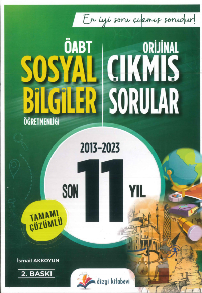 ÖABT SOSYAL BİLGİLER ÖĞRETMENLİĞİ SON 11 YIL ÇIKMIŞ SORULAR ÇÖZÜMLÜ (2013-2023) Fenomen Fotokopi - YKS - KPSS - ALES