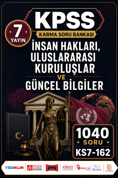 İnsan Hakları, Uluslararası Kuruluşlar ve Güncel Bilgiler 7 Yayın 1040 Soru Fenomen Fotokopi - YKS - KPSS - ALES