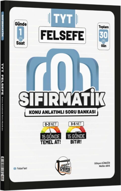 TYT Felsefe Sıfırmatik Konu Anlatımlı Soru Bankası Ders Platosu Fenomen Fotokopi - YKS - KPSS - ALES