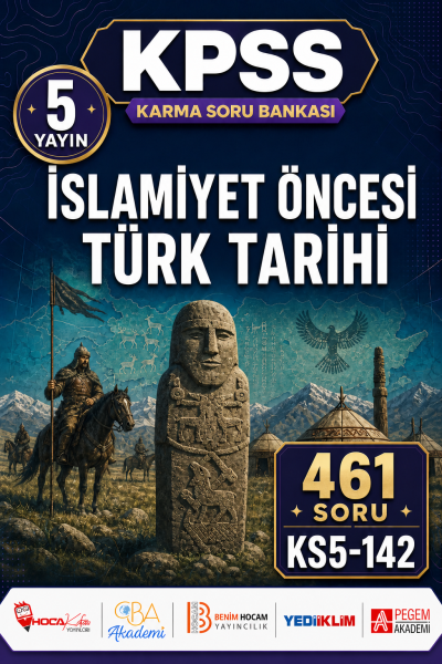 İslamiyet Öncesi Türk Tarihi 5 Yayın 461 Soru Fenomen Fotokopi - YKS - KPSS - ALES