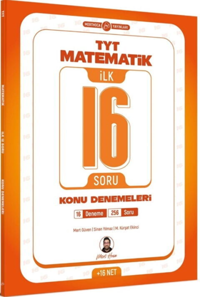 TYT Matematik İlk 16 Soru Konu Denemeleri Mert Hoca Yayınları Fenomen Fotokopi - YKS - KPSS - ALES
