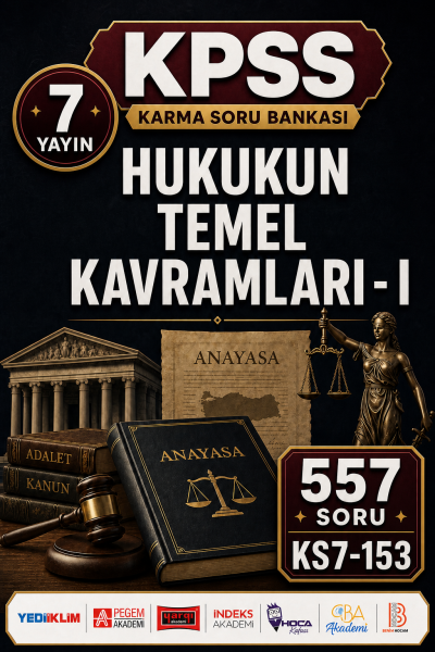 Hukukun Temel Kavramları - I 7 Yayın 557 Soru Fenomen Fotokopi - YKS - KPSS - ALES