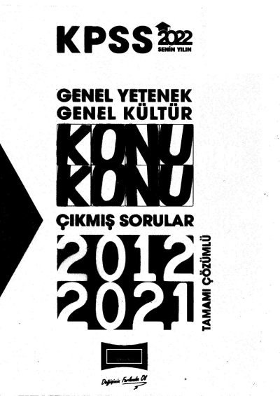 2022 KPSS Genel Yetenek Genel Kültür Konu Konu Tamamı Çözümlü Çıkmış Sorular 2012-2021 Fenomen Fotokopi - YKS - KPSS - ALES