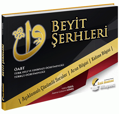 BEYİT ŞERHLERİ ÇÖZÜMLÜ SORULAR ARUZ BİLGİSİ KELİME BİLGİSİ Fenomen Fotokopi - YKS - KPSS - ALES