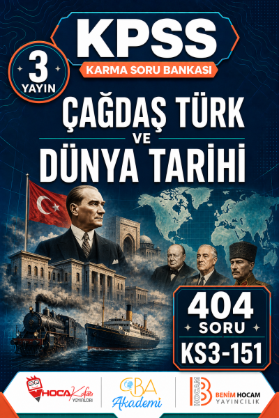 Çağdaş Türk ve Dünya Tarihi 3 Yayın 404 Soru (Benim Hocam - CBA - Hoca Kafası Yayınları) Fenomen Fotokopi - YKS - KPSS - ALES