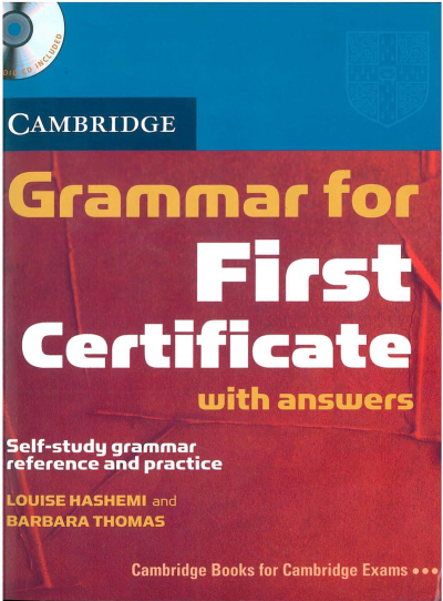Cambridge Grammar for First Certificate Book with Answers
