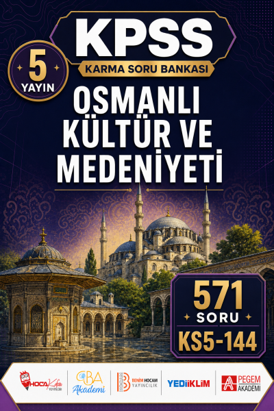 Osmanlı Kültür ve Medeniyeti 5 Yayın 571 Soru