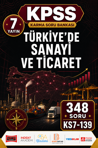 Türkiye’de Sanayi ve Ticaret 7 Yayın 348 Soru Fenomen Fotokopi - YKS - KPSS - ALES