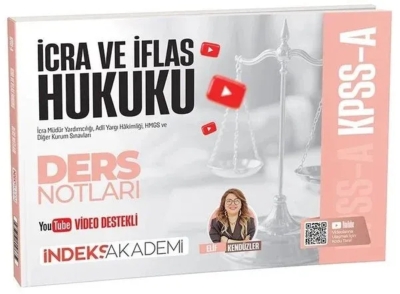 KPSS A Grubu İcra ve İflas Hukuku Video Ders Notları Elif Kendüzler İndeks Akademi Yayıncılık Fenomen Fotokopi - YKS - KPSS - ALES