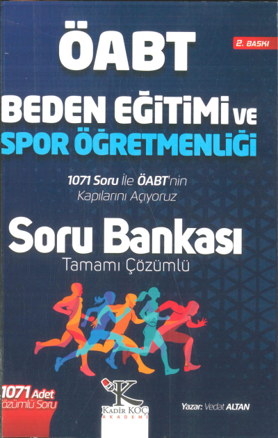 BEDEN EĞİTİMİ VE SPOR ÖÜRETMENLİĞİ 1071 TAMAMI ÇÖZÜMLÜ SORU BANKASI Fenomen Fotokopi - YKS - KPSS - ALES