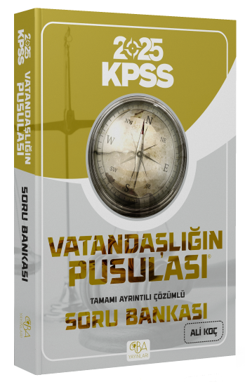 2025 KPSS Vatandaşlığın Pusulası Soru Bankası Çözümlü CBA Akademi Fenomen Fotokopi - YKS - KPSS - ALES