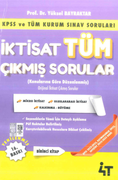 İktisat Tüm Çıkmış Sorular 1. Kitap 4T Yayınevi Yüksel Bayraktar Fenomen Fotokopi - YKS - KPSS - ALES