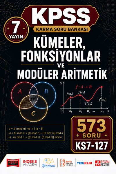 Kümeler, Fonksiyonlar ve Modüler Aritmetik 7 Yayın 573 Soru Fenomen Fotokopi - YKS - KPSS - ALES