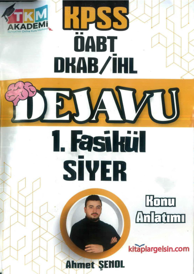 DEJAVU 1. FASİKÜL SİYER Fenomen Fotokopi - YKS - KPSS - ALES