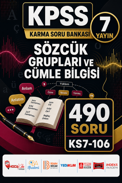 Sözcük Grupları ve Cümle Bilgisi 7 Yayın 490 Soru Fenomen Fotokopi - YKS - KPSS - ALES