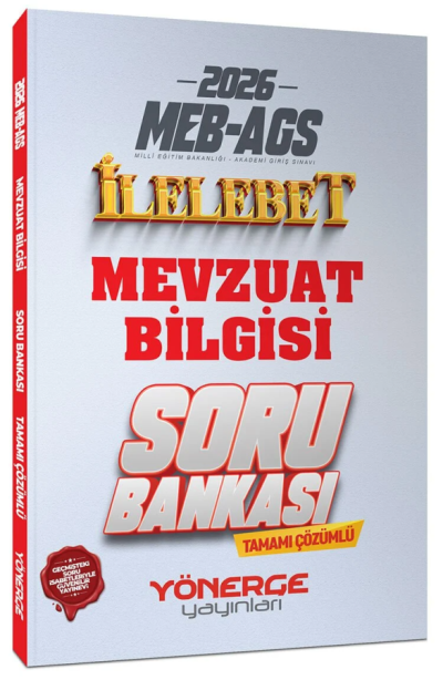 2026 MEB-AGS Mevzuat Bilgisi İlelebet Soru Bankası Çözümlü Yönerge Yayınları Fenomen Fotokopi - YKS - KPSS - ALES