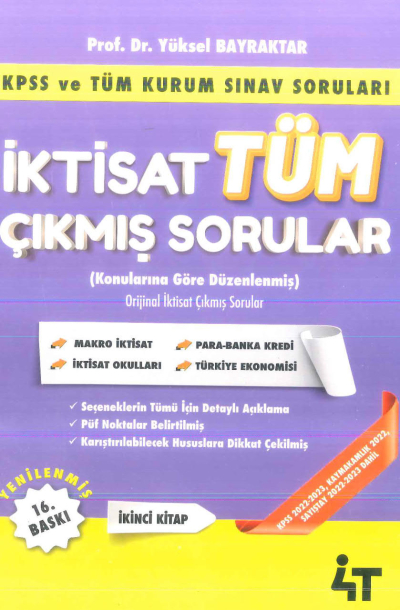 İktisat Tüm Çıkmış Sorular 2. Kitap 4T Yayınevi Yüksel Bayraktar Fenomen Fotokopi - YKS - KPSS - ALES