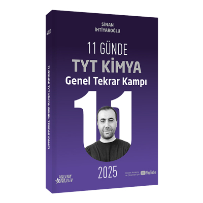2025 11 Günde TYT Kimya Genel Tekrar Kampı Video Ders Takip Kitabı Sinan İhtiyaroğlu Parlayan Projeler Fenomen Fotokopi - YKS - KPSS - ALES