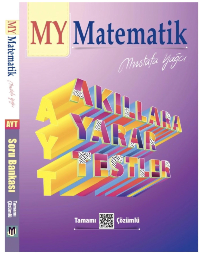 Mustafa Yağcı AYT Akıllara Yarar Testler Tamamı Çözümlü Matematik Soru Bankası
