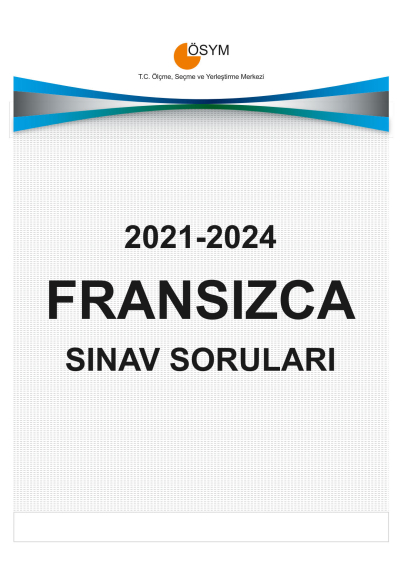 YDT FRANSIZCA ÇIKMIŞ SINAV SORULARI (2021-2024) Fenomen Fotokopi - YKS - KPSS - ALES