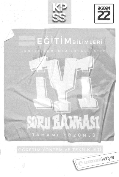 ÖĞRETİM YÖNTEM VE TEKNİKLERİ İYİ SORU BANKASI ÇÖZÜMLÜ Fenomen Fotokopi - YKS - KPSS - ALES