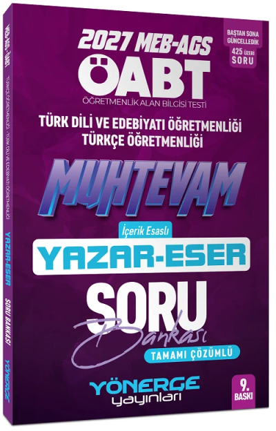 2027 ÖABT MEB-AGS Türk Dili Edebiyatı - Türkçe Öğretmenliği Muhtevam Yazar Eser Soru Bankası Çözümlü Yönerge Yayınları
