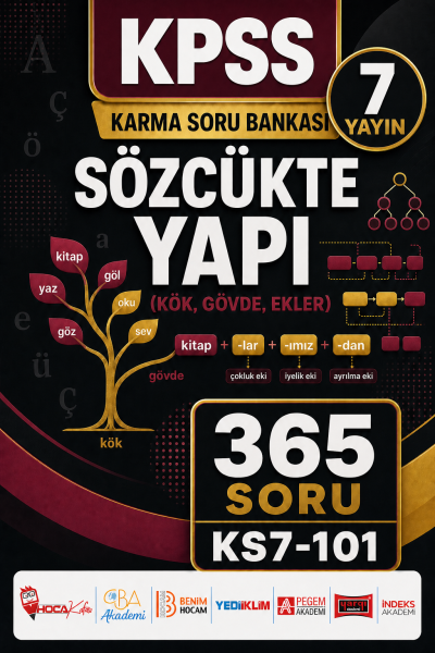 Sözcükte Yapı (Kök, Gövde, Ekler) 7 Yayın 365 Soru Fenomen Fotokopi - YKS - KPSS - ALES