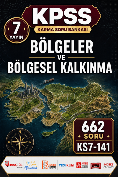 Bölgeler ve Bölgesel Kalkınma 7 Yayın 662 Soru Fenomen Fotokopi - YKS - KPSS - ALES