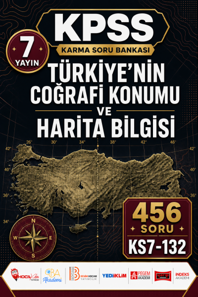 Türkiye’nin Coğrafi Konumu ve Harita Bilgisi 7 Yayın 456 Soru Fenomen Fotokopi - YKS - KPSS - ALES