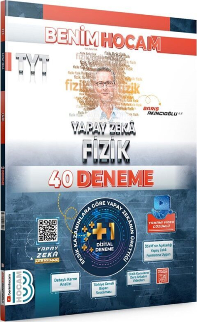 2025 TYT Yapay Zeka Fizik 40 Deneme Benim Hocam Yayınları Fenomen Fotokopi - YKS - KPSS - ALES